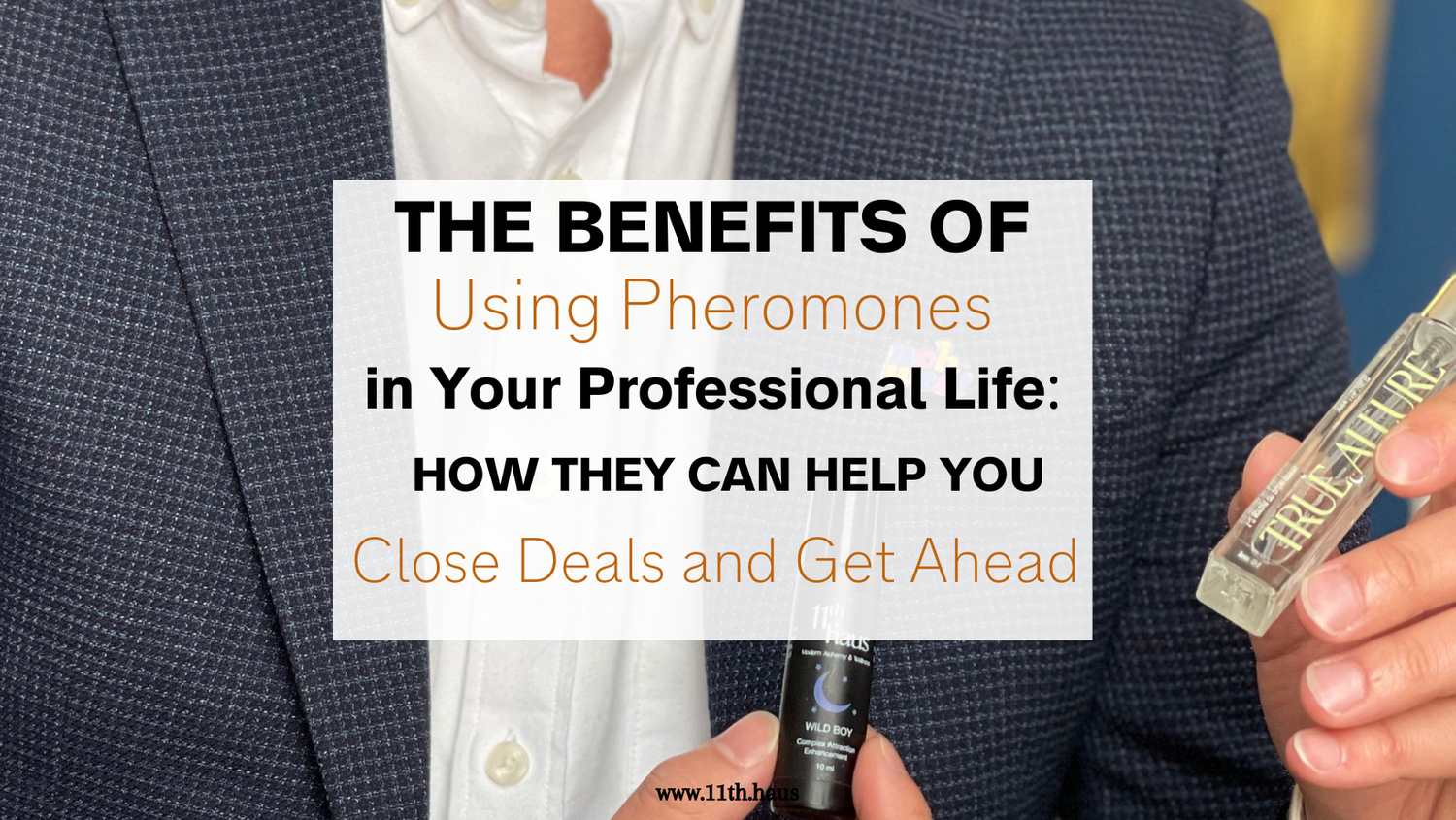 The Benefits of Using Pheromones in Your Professional Life: How They Can Help You Close Deals and Get Ahead